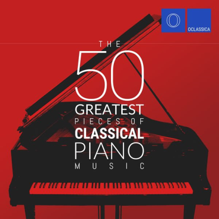 00632237 12d0 41e0 b360 f91f6b8e9c6b - VA - The 50 Greatest Pieces of Classical Piano Music (2015)