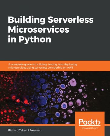 Building Serverless Microservices in Python Building Serverless Microservices in Python