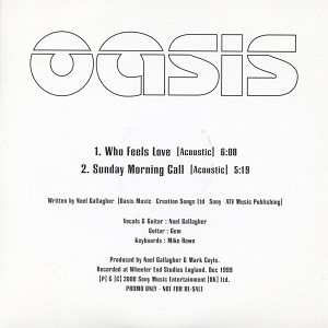 Oasis - Who Feels Love? (Promo CD) [Big Brother, SINE 002CD] (2000) .mp3 -320 Kbps