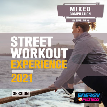 Various Artists - Street Workout Experience 2021 Session (2021)