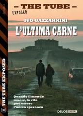 Ivo Gazzarrini – L’ultima carne (2026)
