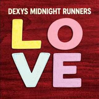 Νέο Τραγούδι | Dexys Midnight Runners – You’ve Got The Love