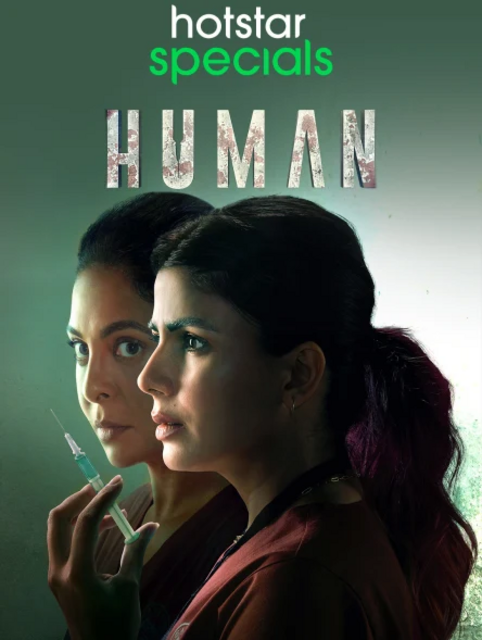  Human (2022) 720p HEVC HDRip Hindi S01 Complete Web Series x265 AAC ESubs [1.2GB] Full Movie Download