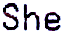 She