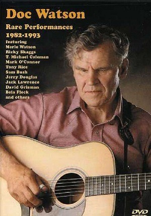 +V I D E O S - D Doc_Watson_-_Rare_Performances_1982-1993