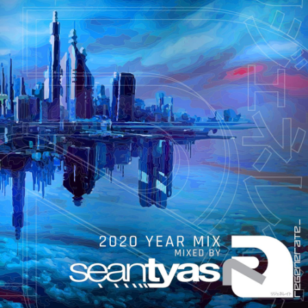 VA - Sean Tyas - Regenerate 2020 Year Mix (2020)