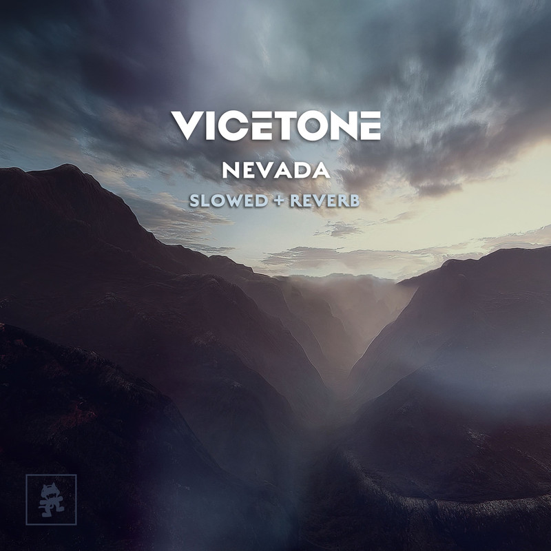 Vicetone; Cozi Zuehlsdorff - Nevada (Slowed + Reverb)