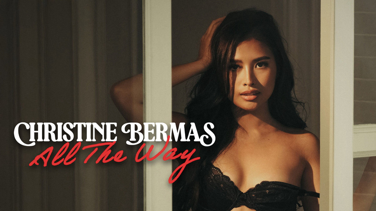 Christine Bermas: All The Way (2026)