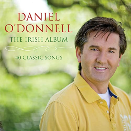 Daniel O'Donnell - The Irish Album 40 Classic Songs (2019)