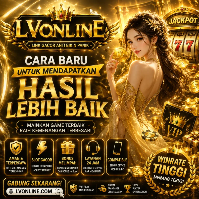 LVONLINE | Cara Baru Untuk Mendapatkan Hasil Lebih Baik