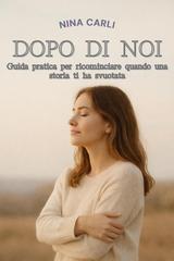 Nina Carli – Dopo di noi (2025)