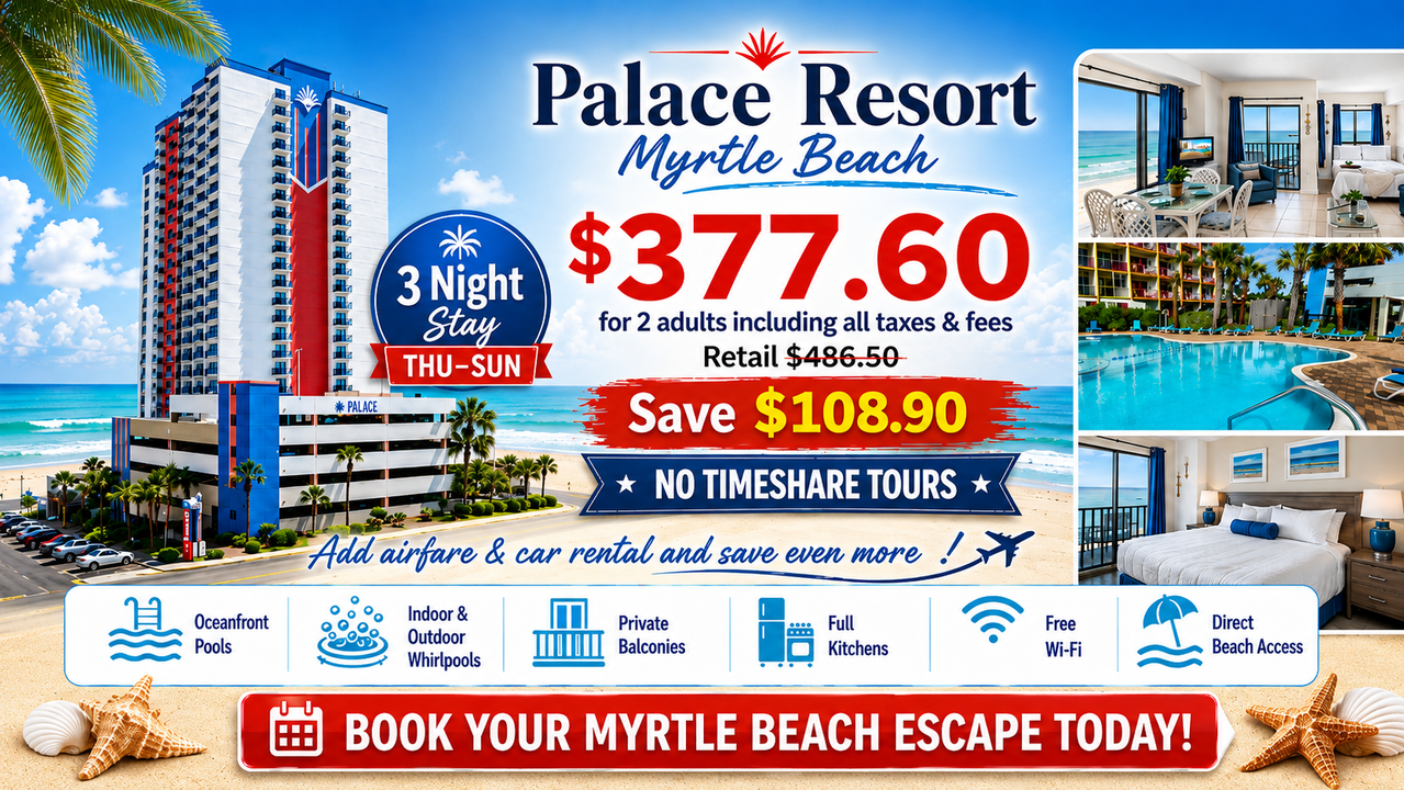 Palace Resort Myrtle Beach Deal