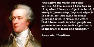 60+ Famous Alexander Hamilton Quotes
