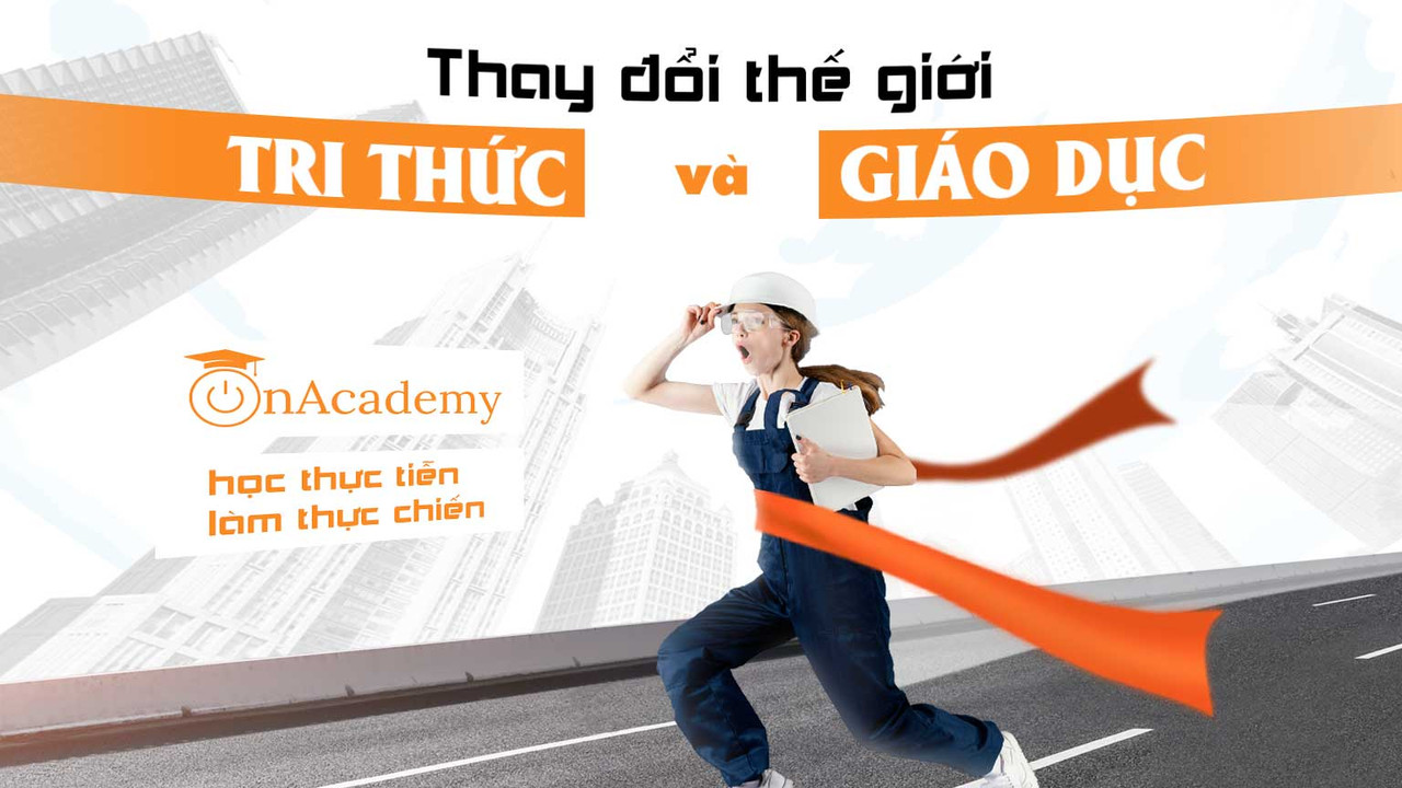 Cùng OnAcademy thay đổi cuộc đời của 10 triệu người trên toàn thế giới bằng tri thức và giáo dục!