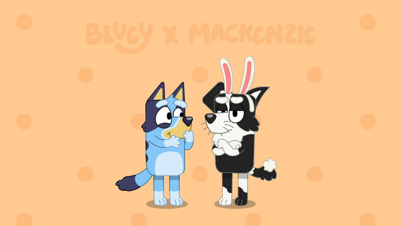 Bluey y Mackenzie 6