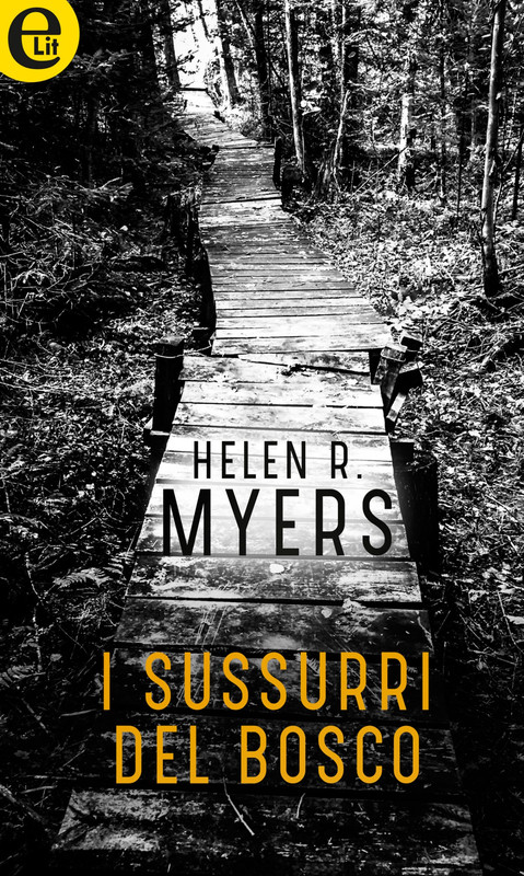 Helen R. Myers – I sussurri del bosco (2019)