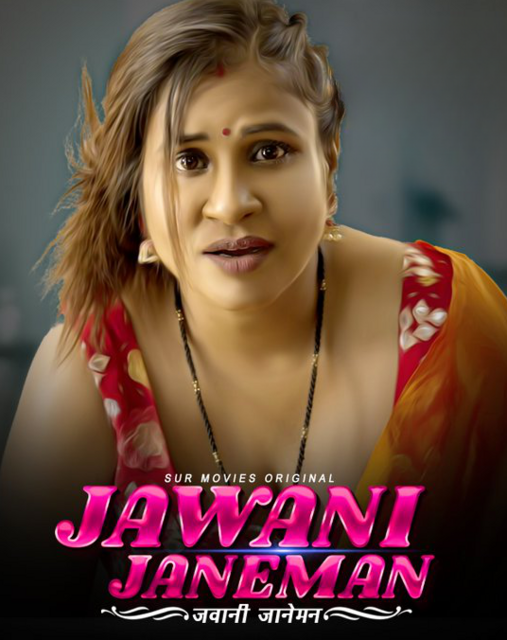  Jawani Janeman (2023) UNRATED 720p HEVC HDRip SurMovies S01E02 Hot Series x265 AAC [200MB] Full Movie Download