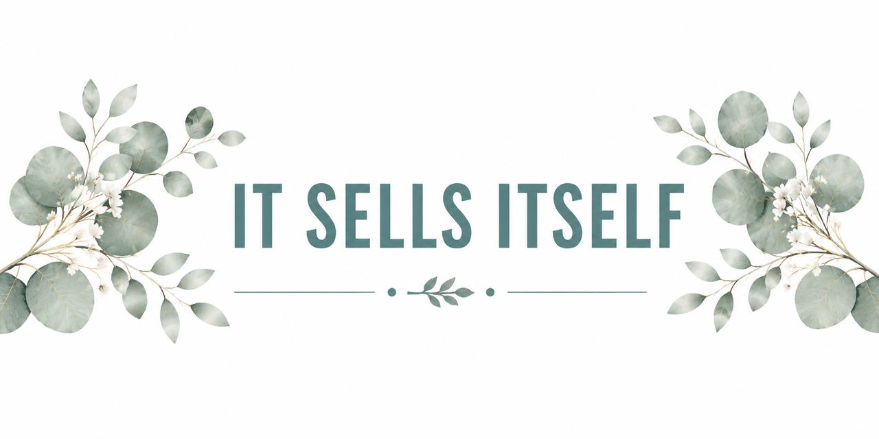 It Sells Itself