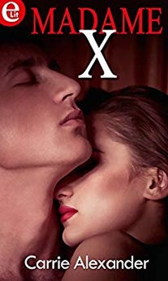 Carrie Alexander - Madame X (2014)