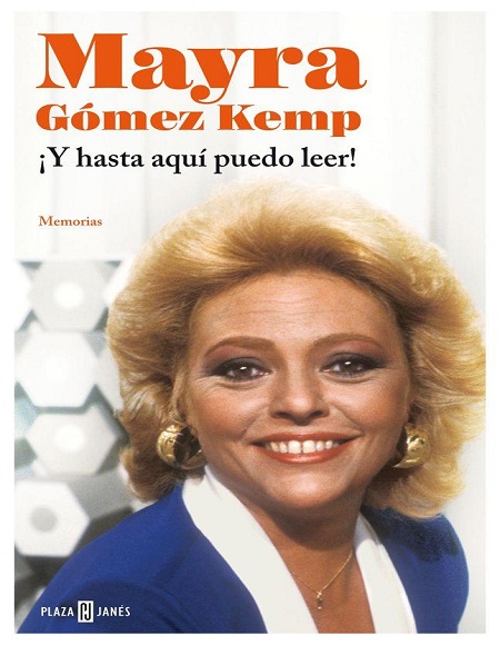 ¡Y hasta aquí puedo leer!  Mayra Gómez Kemp (Multiformato) [VS]