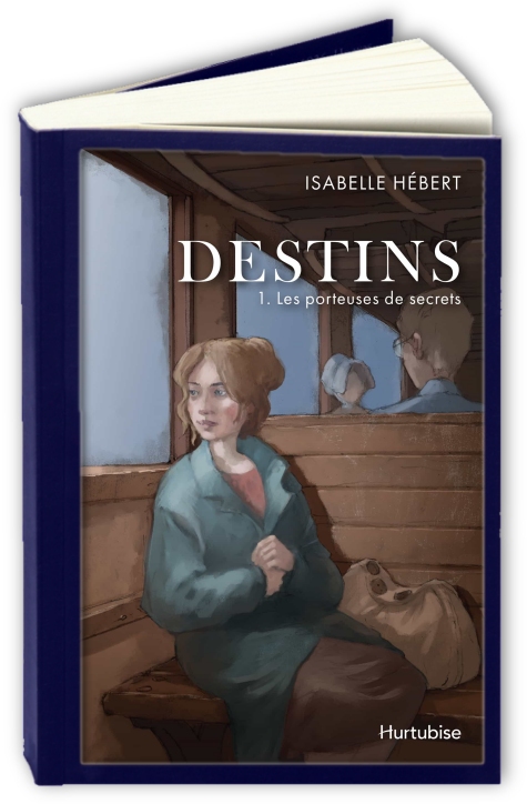 Destins-T1-Les-porteuses-de-secrets-Isabelle-Hebert.jpg