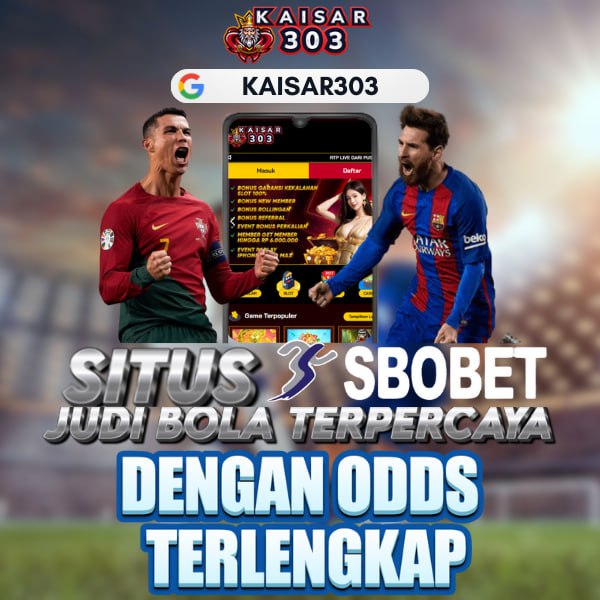 KAISAR303 : LInk Agen Sbobet Situs Resmi Taruhan Judi Bola Online & Mix Parlay Terlenkap 2025 - WooCommerce eCommerce