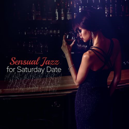 Jazz Sax Lounge Collection   Sensual Jazz for Saturday Date (2021)
