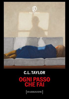 C.L. Taylor - Ogni passo che fai (2026)