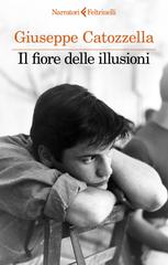 Giuseppe Catozzella – Il Fiore delle Illusioni (2024)