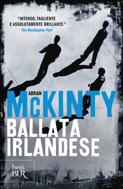 Adrian Mckinty – Ballata irlandese (2012)
