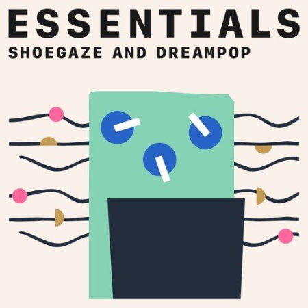 VA   Shoegaze and Dreampop Essentials (2021)