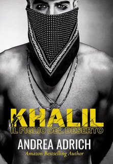 Andrea Adrich - KHALIL, il figlio del deserto (2023)