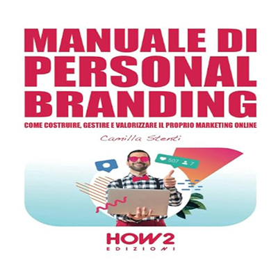 Camilla Stenti - Manuale di Personal Branding (2024) (mp3 - 128 kbps)