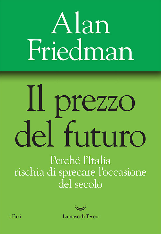 Alan Friedman – Il prezzo del futuro (2022)