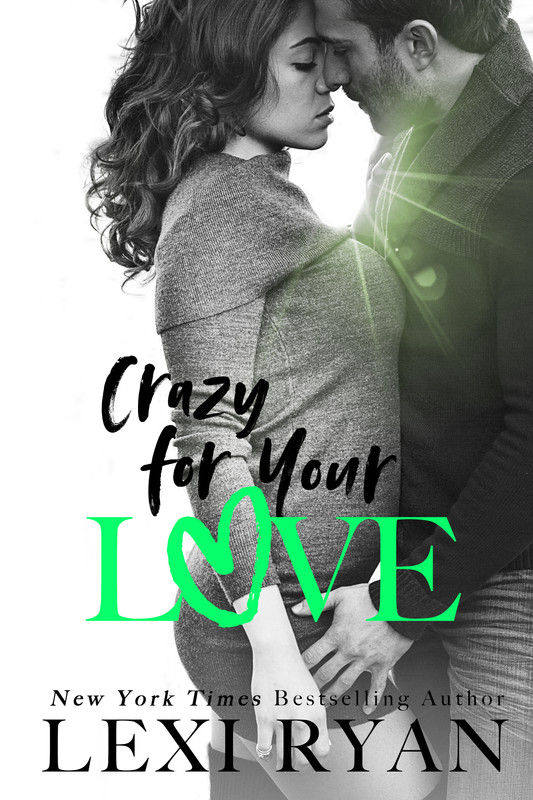 Recensione: Crazy for your love di Lexi Ryan