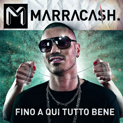 Marracash - Fino A Qui Tutto Bene [Album] (Universal Music B.V., 2010) FLAC