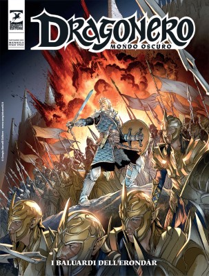 Dragonero N.126 - Mondo Oscuro N.13 - I Baluardi dell'Eronda