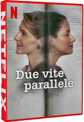 Due Vite Parallele 2024 .mkv WEBRiP - ITA - paradisotuo.com
