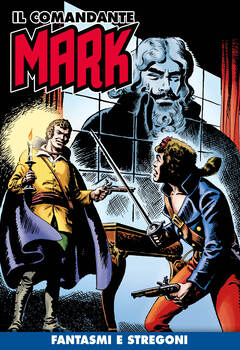 Il Comandante Mark a colori 184 - Fantasmi e stregoni (2023)