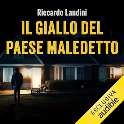 Riccardo Landini - Il giallo del paese maledetto꞉ Uno strano caso per Astore Rossi 3 (2023) (mp3 - 128 kbps)