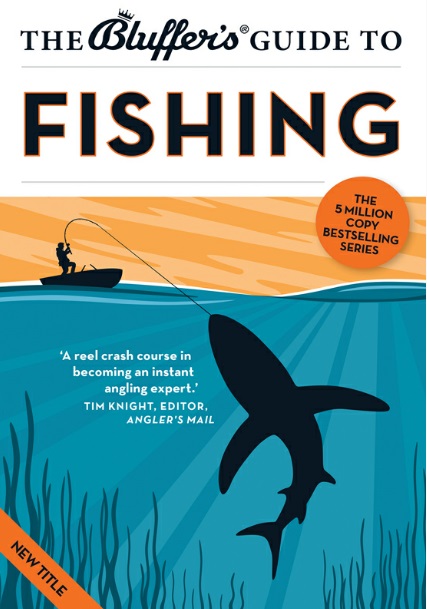The Bluffer's Guide to Fishing
