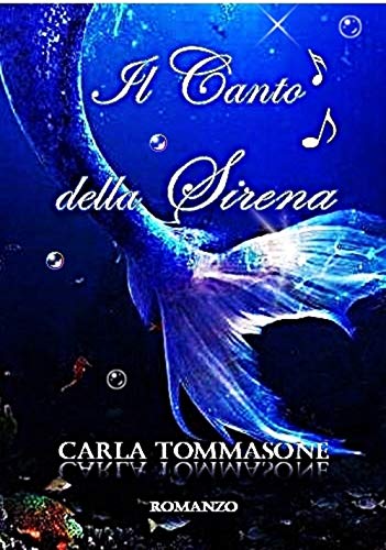 Carla Tommasone – Il canto della sirena (2020)