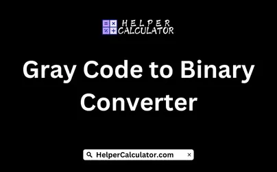 Gray Code to Binary Converter