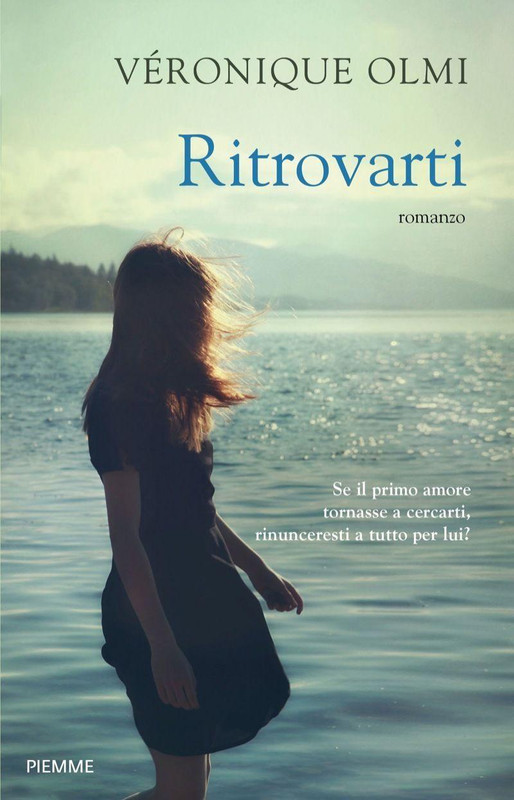 Véronique Olmi – Ritrovarti (2013)