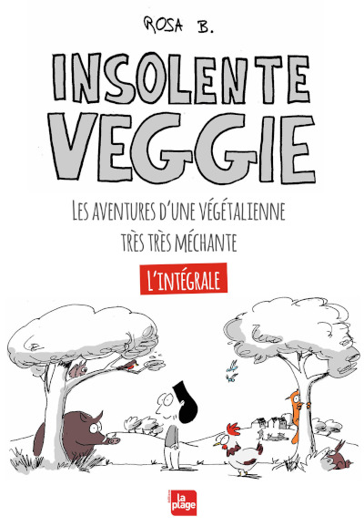 Insolente Veggie - L'intégrale