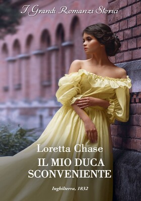 Loretta Chase - Il mio duca sconveniente (2026)
