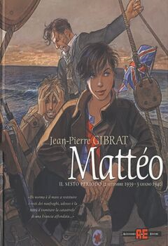 Mattéo 6 - Il sesto periodo (2 settembre 1939 - 3 giugno 1940) (2023)