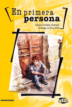 EN PRIMERA PERSONA, CHEJOV,CORTAZAR Y OTROS