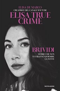 Elisa De Marco - Brividi. Storie che non vi faranno dormire la notte (2022)