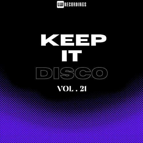 Keep It Disco Vol. 21